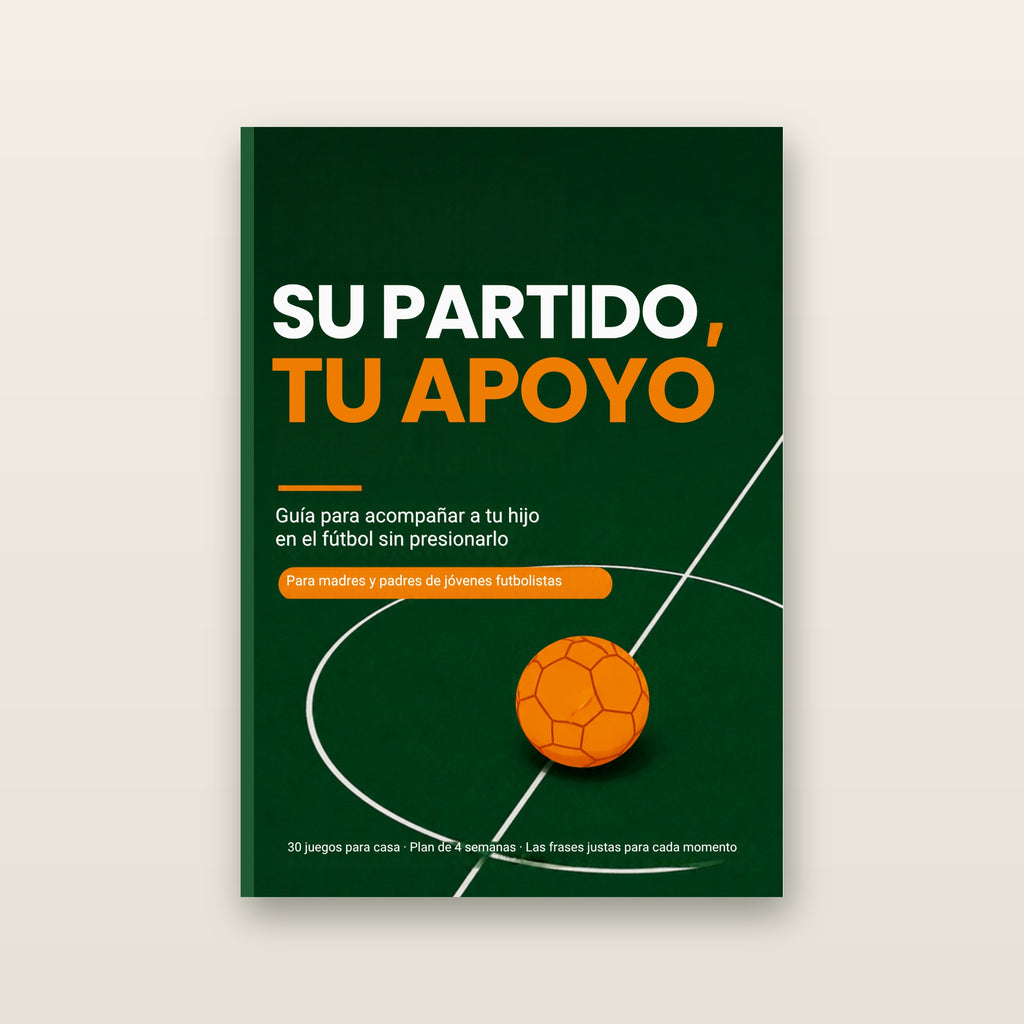 Portada de la guía: Su partido, tu apoyo. Para madres y padres de jóvenes futbolistas